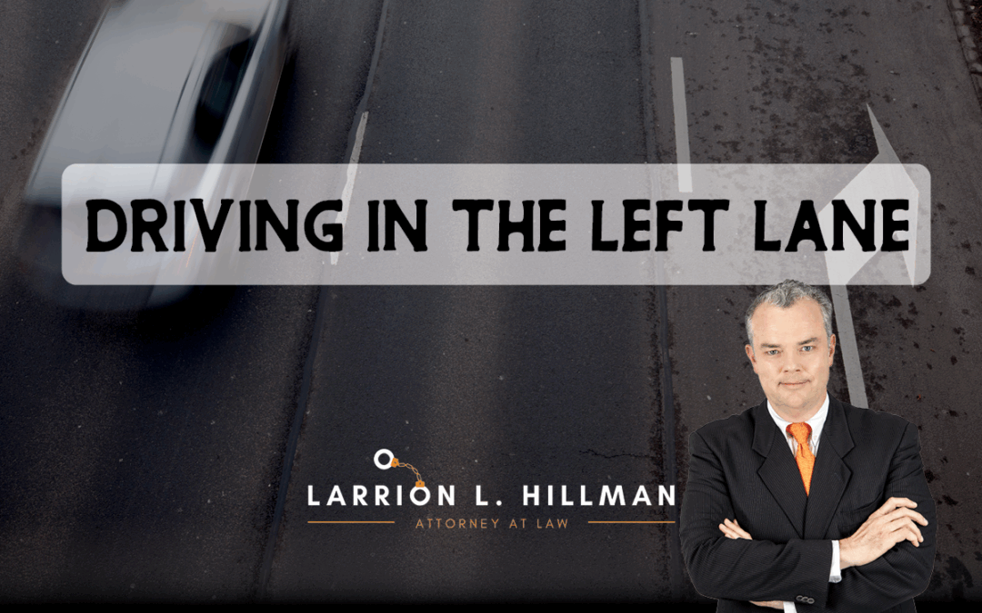 Driving in the Left Lane